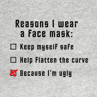 Why I wear a face mask (black - worn) T-Shirt